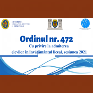 Admiterea elevilor în învățământul liceal, sesiunea 2021